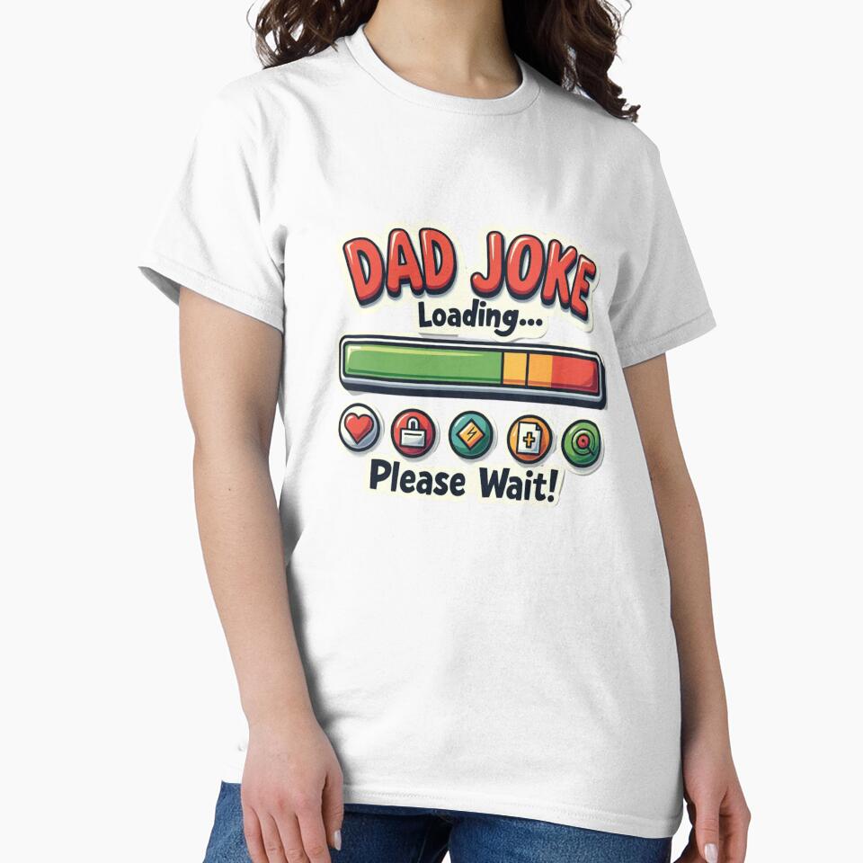 Dad Joke Loading Funny Meme Father Humor Typography by PrincessJStudio
