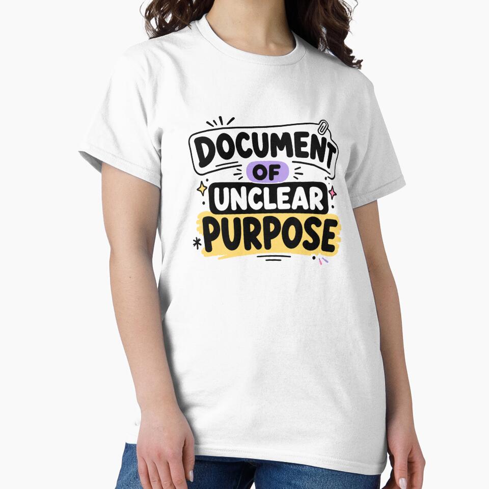 Document Of Unclear Purpose Funny Office Meme Design by MonkiFlipp