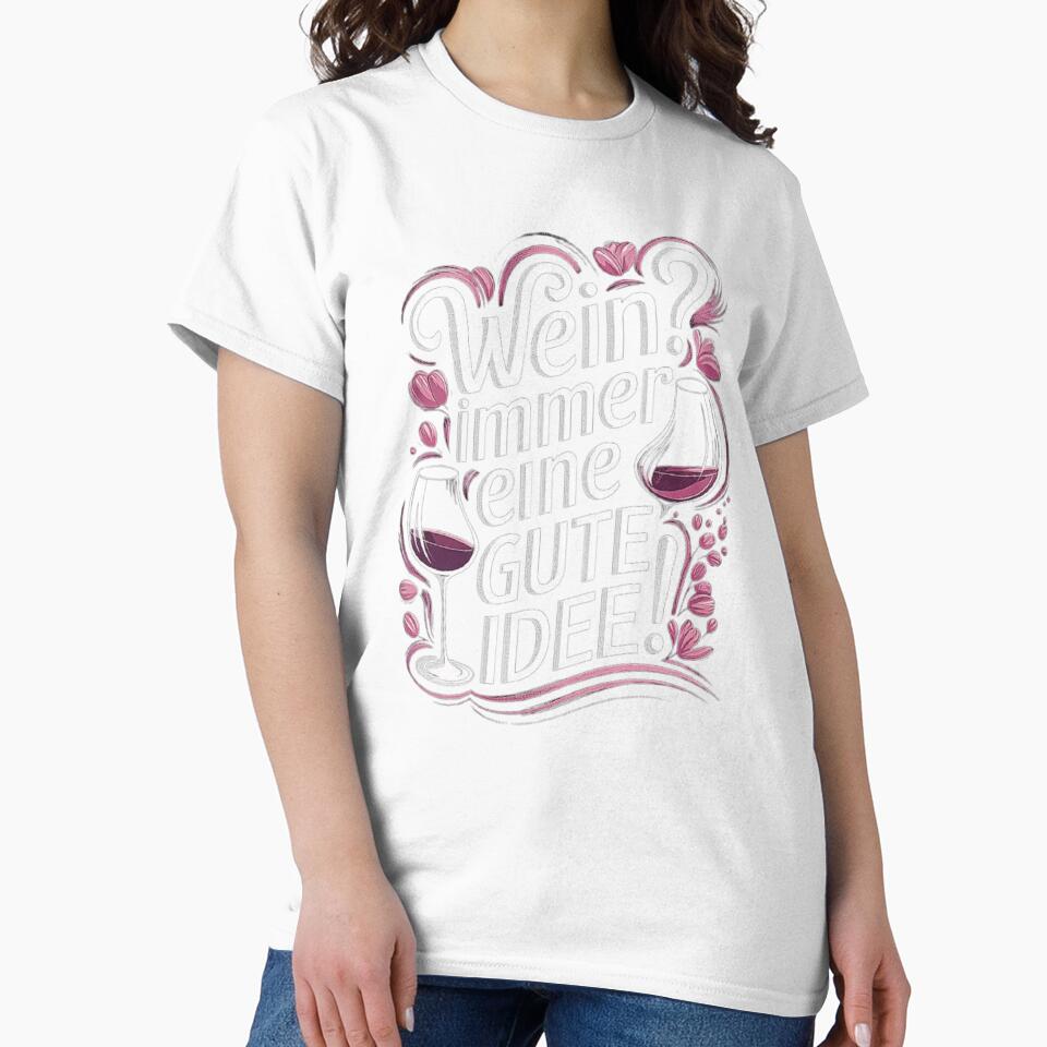 Wine Enthusiast Quote Design – Always a Good Idea by love3617