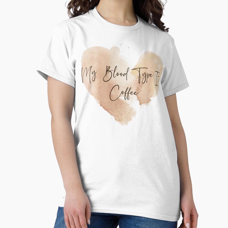My blood type is coffee - coffee lover design by Dominika Bednarska