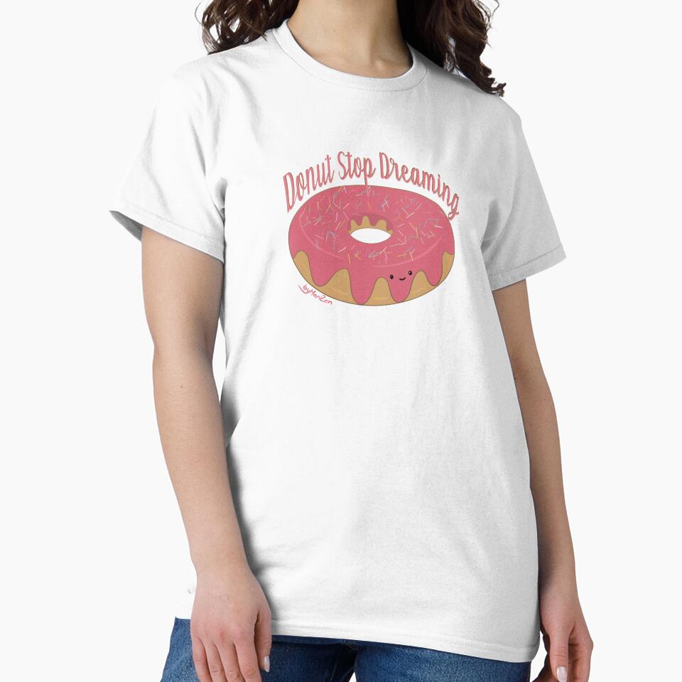Donut stop dreaming Cute Strawberry Donut by byMariZen