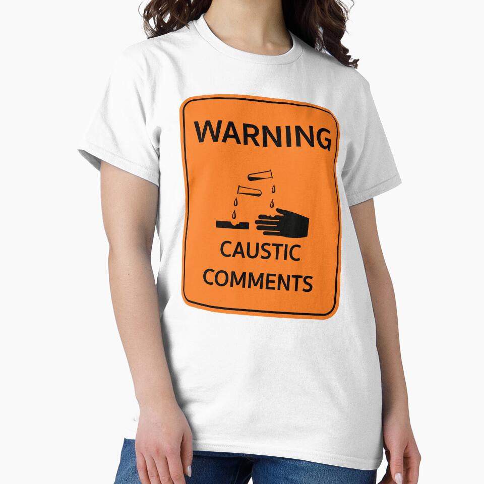 Highway style workplace sign "Warning Caustic Comments". Office humor by MultistorieDog