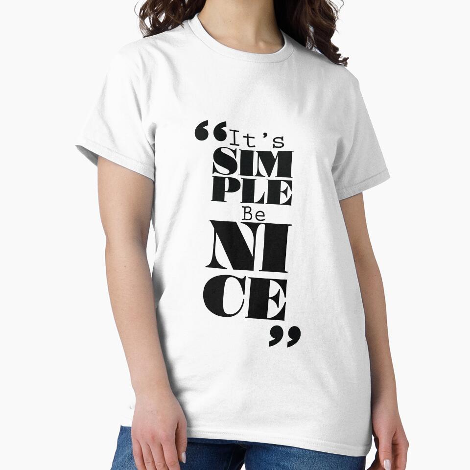 It's Simple: Be Nice by Forbidden Fig  Leaf