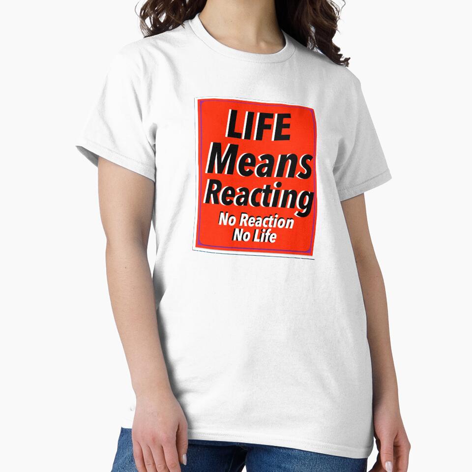 Life Means Reacting Print Novelty by PSST-Design
