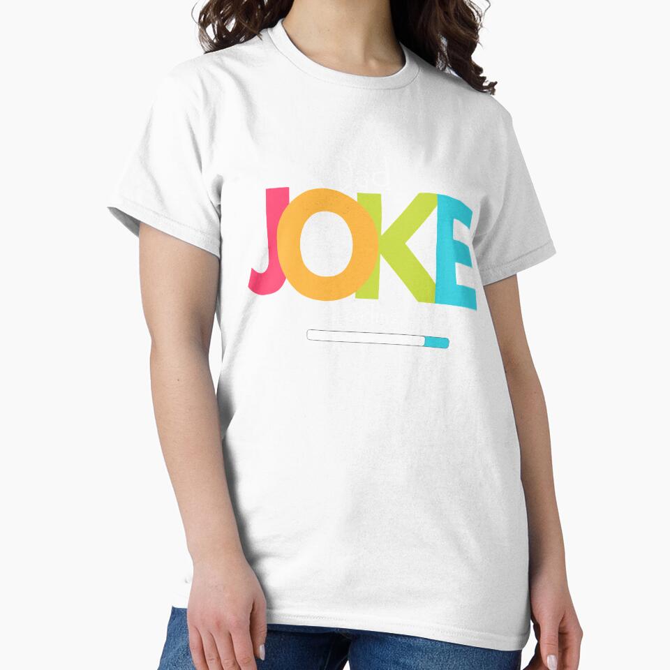 Dad Joke Loading by Stay Wild