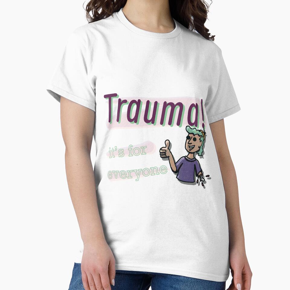 Trauma, It's for Everyone by Sharpmichelle