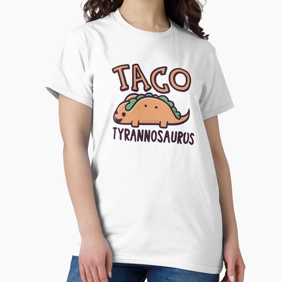 Taco Tyrannosaurus funny Taco Design by Aux Arc