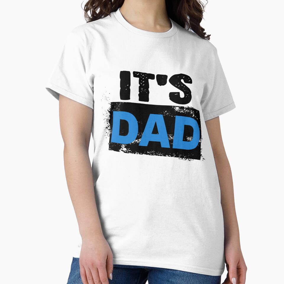 It's Dad by MoBoo Designs