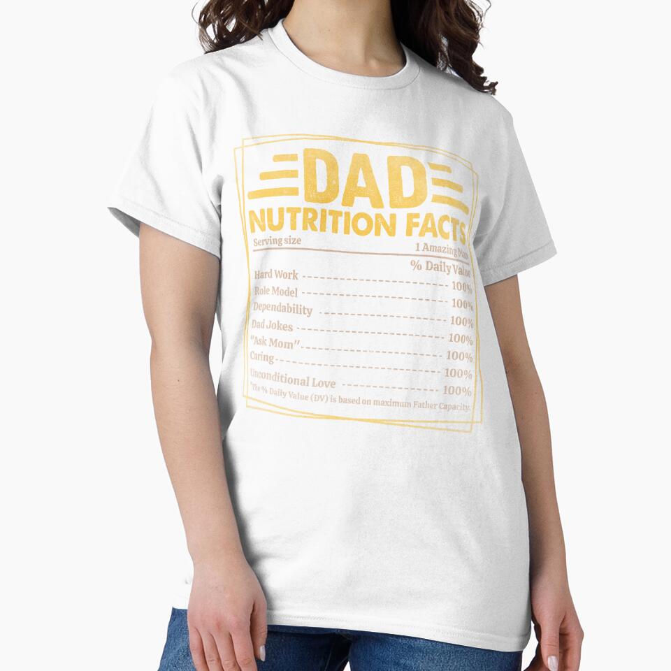 Funny Dad Nutrition Facts - Funny Father's Day by legendaryskins