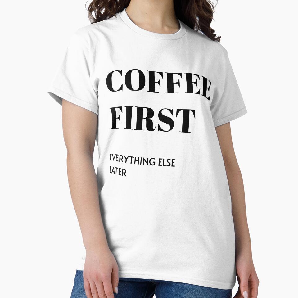 Coffee First Everything Else Later Gift by Patina & Pixel