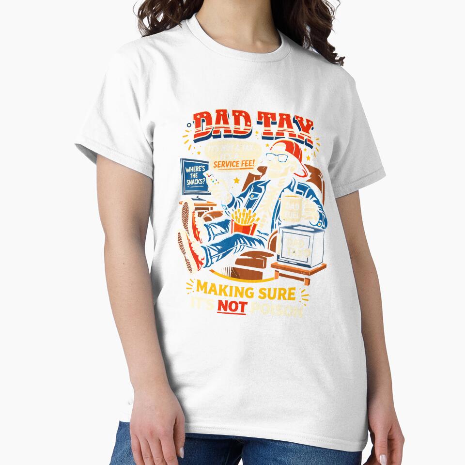 Dad Tax Making Sure It's Not Poison by VibeWear2026