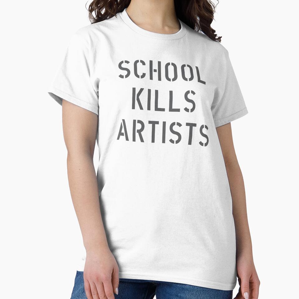 School Kills Artists by The Common Tee