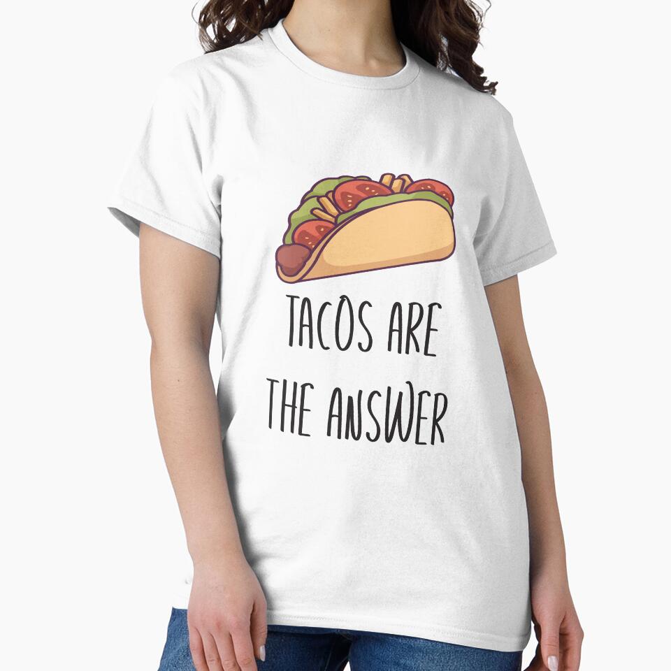 Funny taco sayings design gift by Tomsens