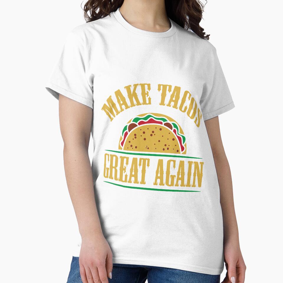 Make Tacos Great Again by banwa