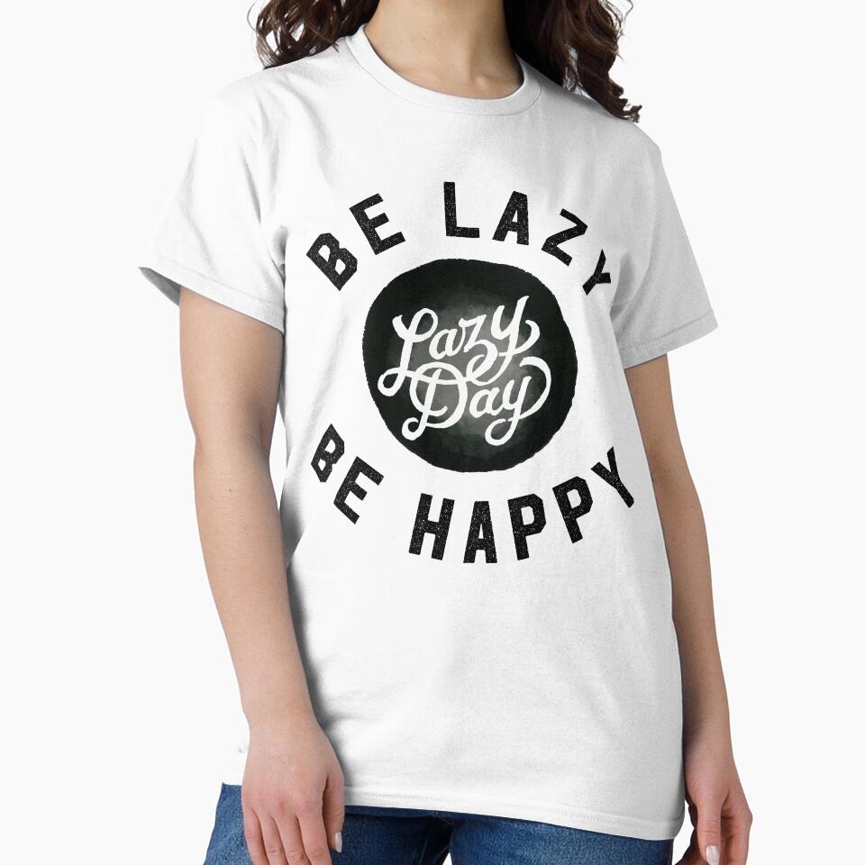 Be Lazy Be Happy by ridzamh