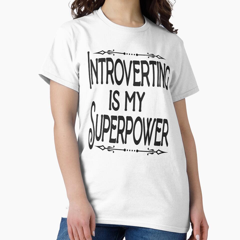 Introverting is my Superpower 7 by KansydMerch