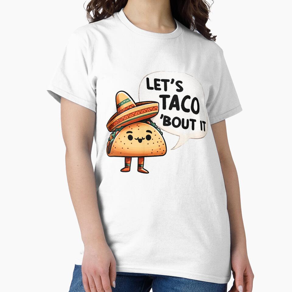 Let's Taco about it by DoodleDashShop