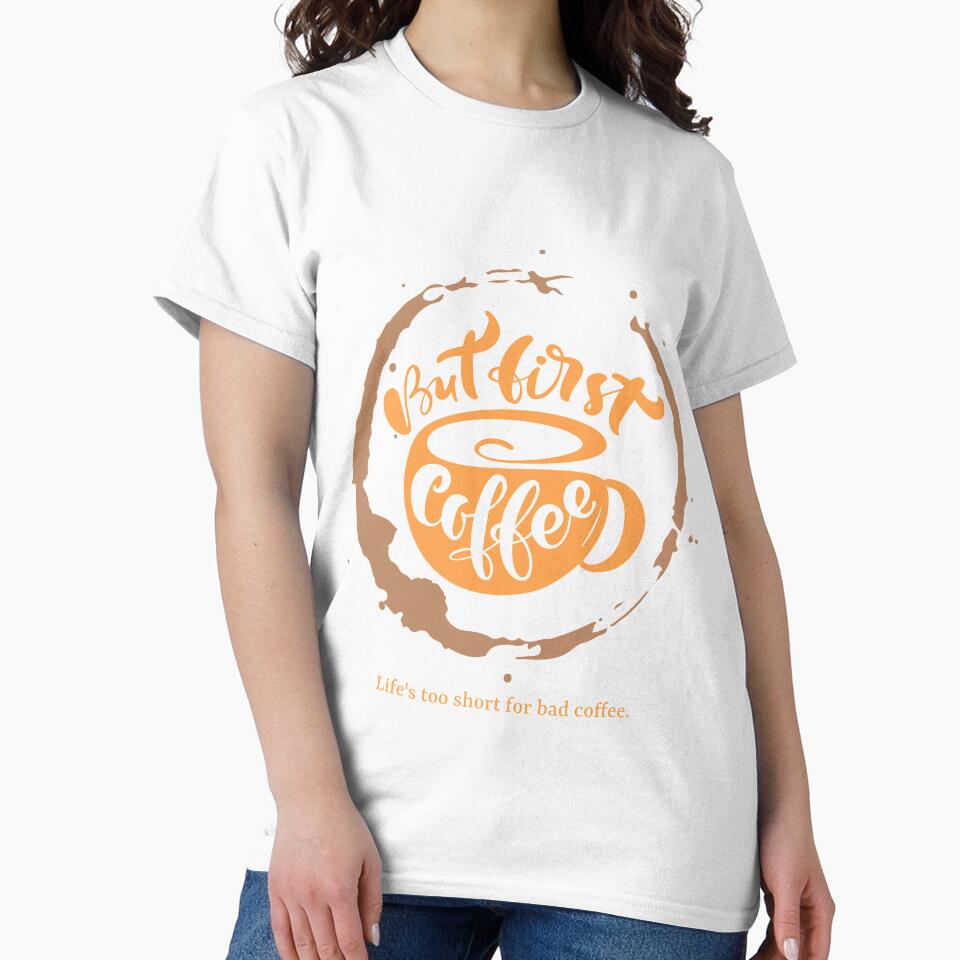 Life's Too Short for Bad Coffee - Cute Coffee Mug Lettering Design by 5lav