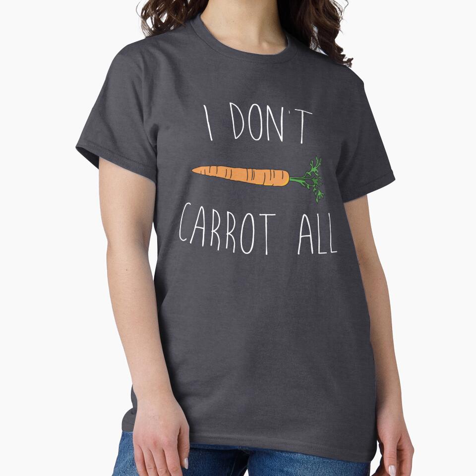 I Don't Carrot All by wondrous