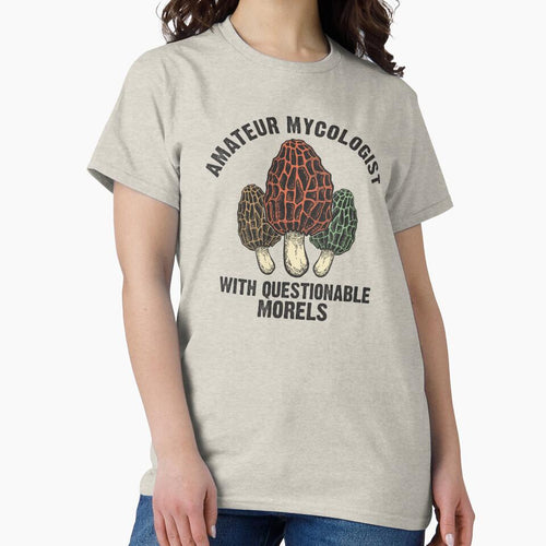 Amateur Mycologist with Questionable Morels biology lover gift by alenaz