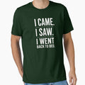 I Came I Saw I Went Back To Bed by CHRIS0008