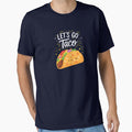 Let’s Go Taco – Fun & Tasty Design by  EgyApe by egyape ⭐⭐⭐⭐⭐