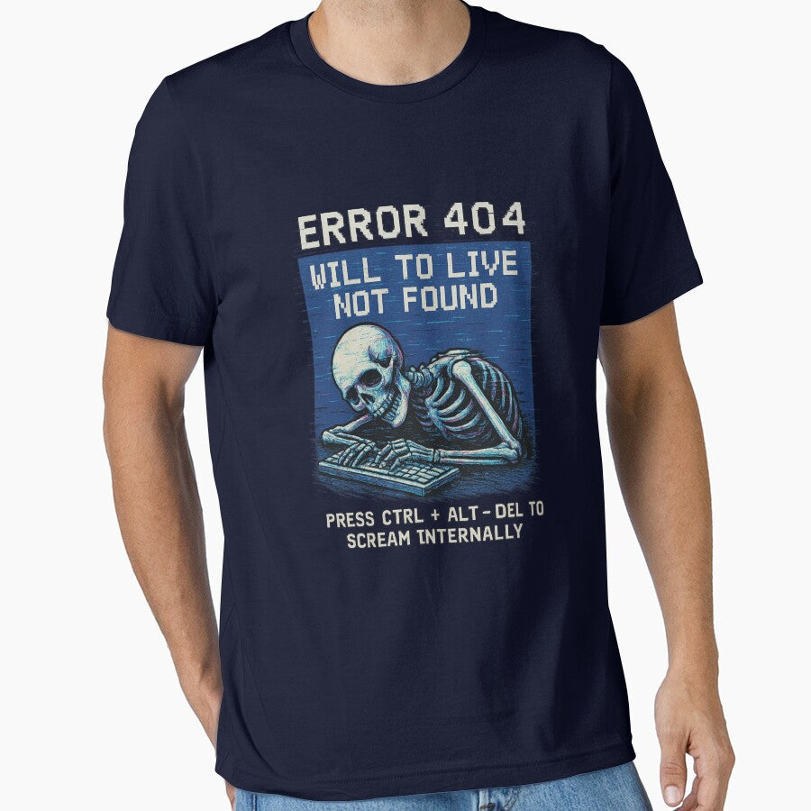 Error 404: Will To Live Not Found by Mental Schitz