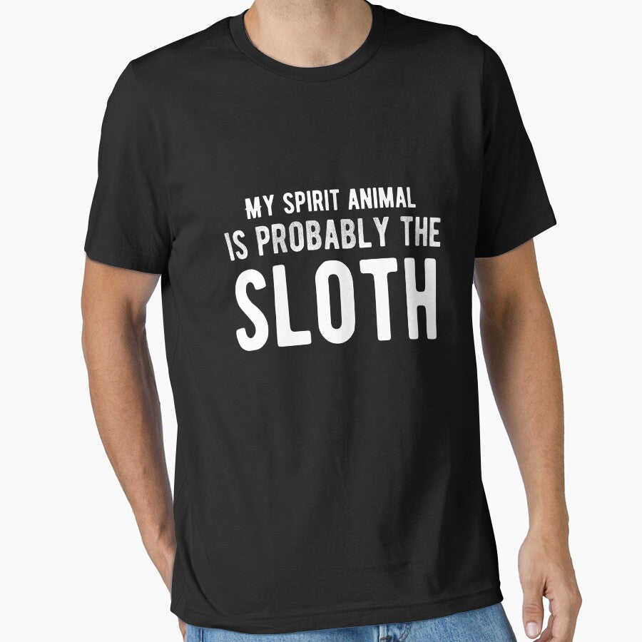 My spirit animal is probably the sloth. Funny Lazy Quote by Quotes ⭐⭐⭐⭐⭐