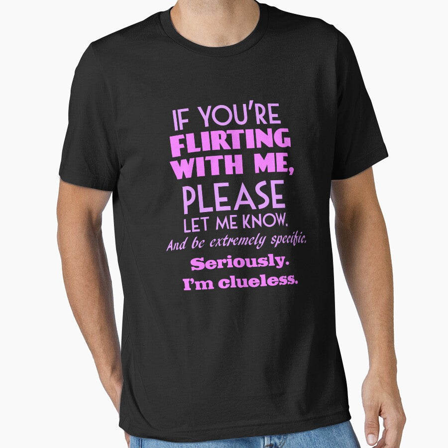 If you're flirting with me? (By Request) by LeatherRebel75