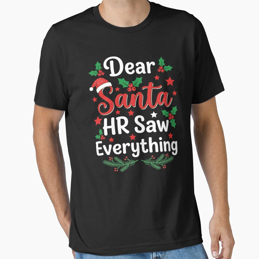 Dear Santa HR Saw Everything Office Christmas Humor by FreshVibe Prints
