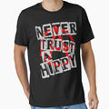 NEVER TRUST A HIPPY by Paparaw