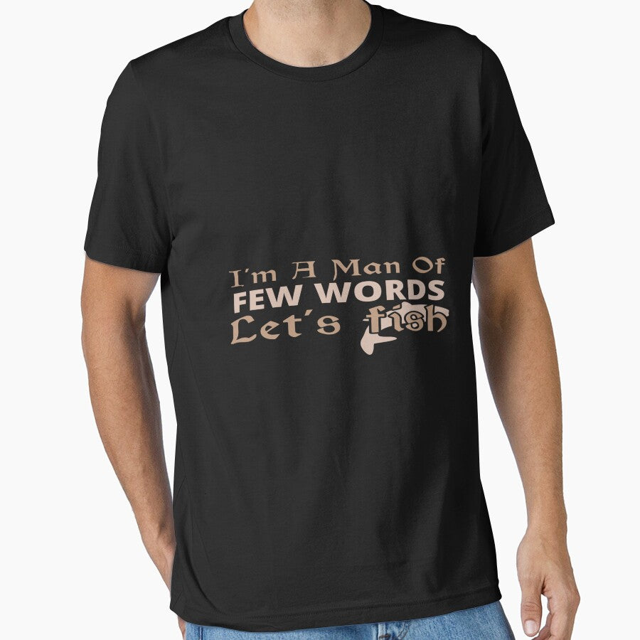I am A Men Of Few Words Eat's Fish by phassystore