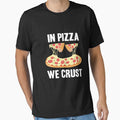 In Pizza We Crust - Funny Pizza Gift by Ibu83