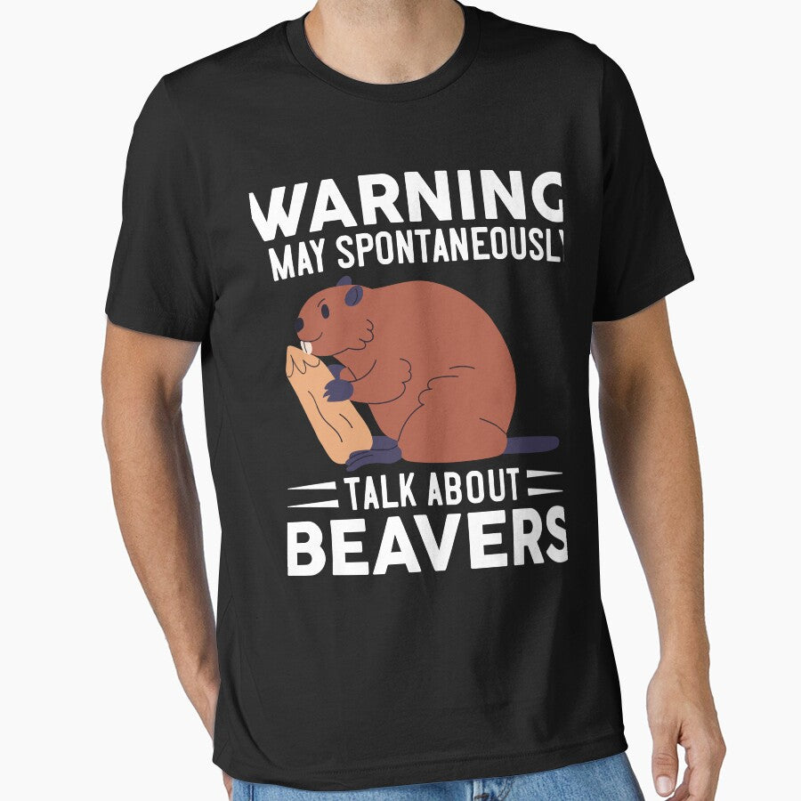 Warning I May Spontaneously Talk About Beavers by OX-tright