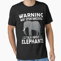 Warning I May Spontaneously Talk About Elephants by OX-tright