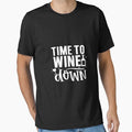 Time to wine down by phassystore