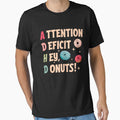 ADHD Attention Deficit Hey, Donuts! by KALONTA