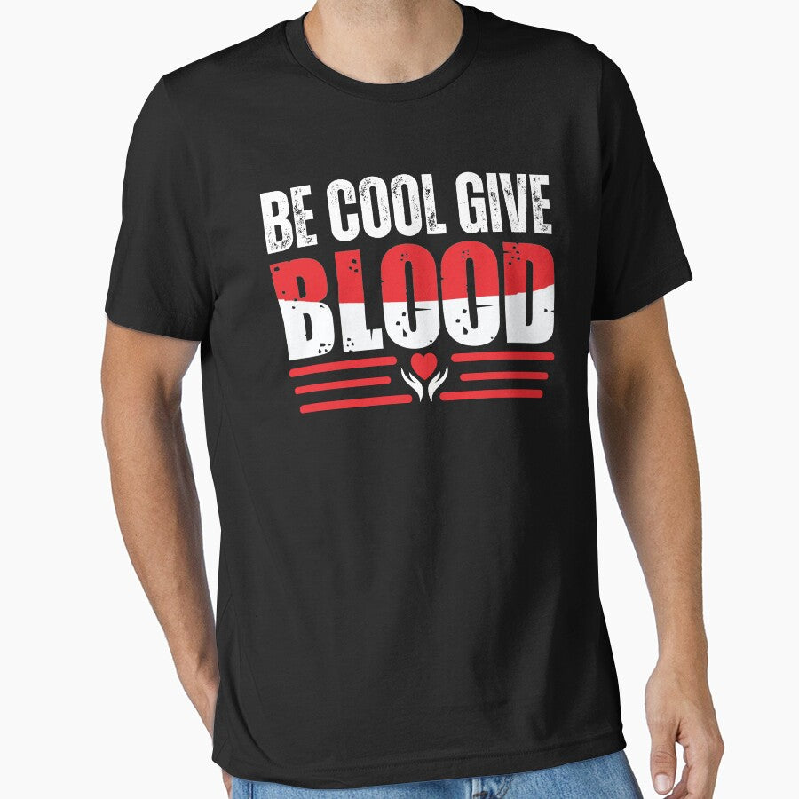 Be Cool Give Blood by Affyboss6
