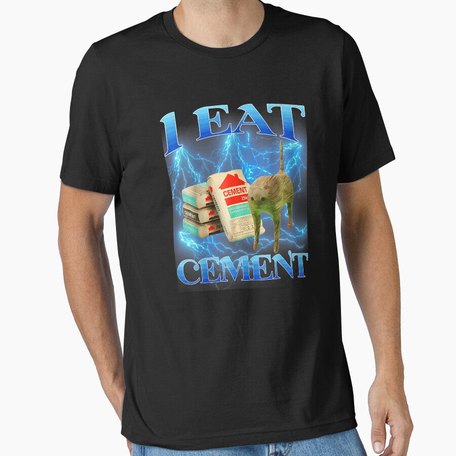 I Eat Cement Funny Internet Meme Absurdist Humor Quote by SanTiOmal