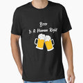 Beer is a human right, gift for christmas lover beer, drinks beers, a beer at a time by yssnyd