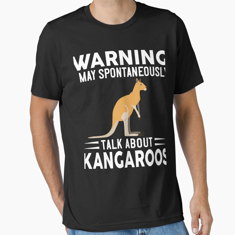 Warning I May Spontaneously Talk About Kangaroos by OX-tright