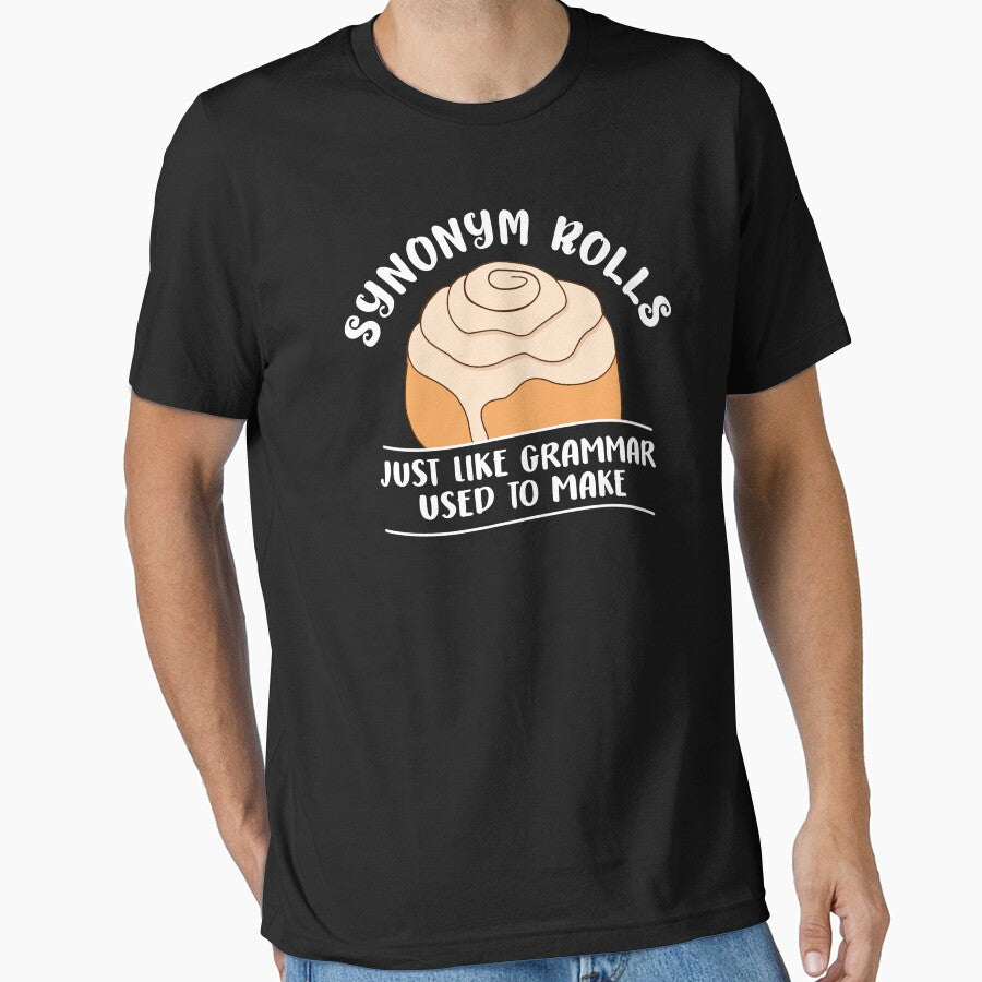 Synonym Rolls Just Like Grammar Used To Make by TooFlyDesign