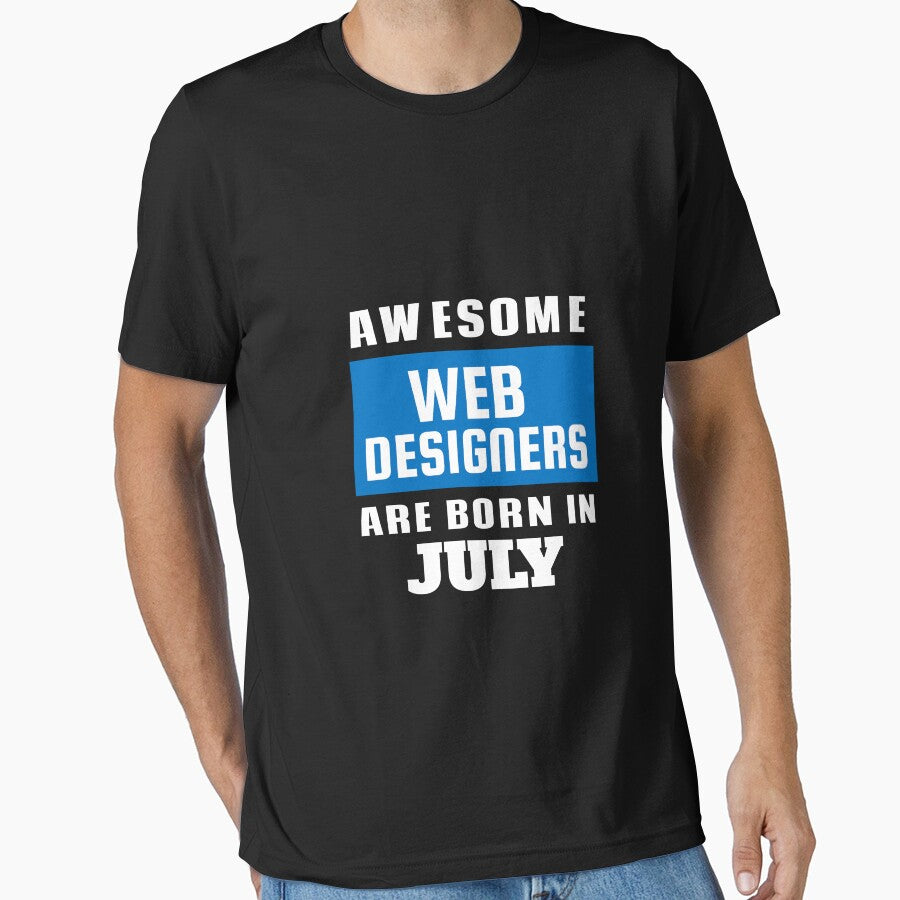 Awesome Web Designers Are Born In July - Birthday by Superhero Gear