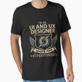 Ui And Ux Designer T Shirt - Superpower Job Gift Item Tee by watkinsmat