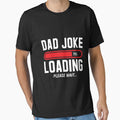 Dad Jokes Loading Please Wait Gift Funny Daddy Joke Humor by Lenny Stahl