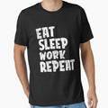Eat Sleep Work Repeat Funny Man Women Vintage Worker by ACHRAF877