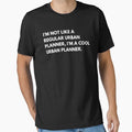 I’m Not Like A Regular Urban Planner I’m A Cool Urban Planner Funny by CuteLovelyDesigns