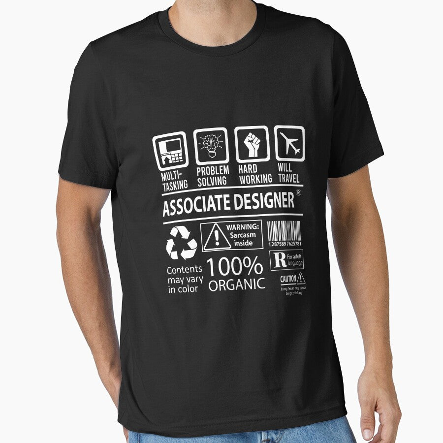 Associate Designer T Shirt - MultiTasking Certified Job Gift Item Tee by andahanson