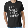 Eat sleep yeet repeat by Drahmed