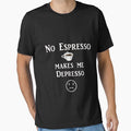 Funny No Espresso makes me Depresso Gift by LGamble12345